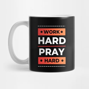 Work Hard Pray Hard | Christian Mug